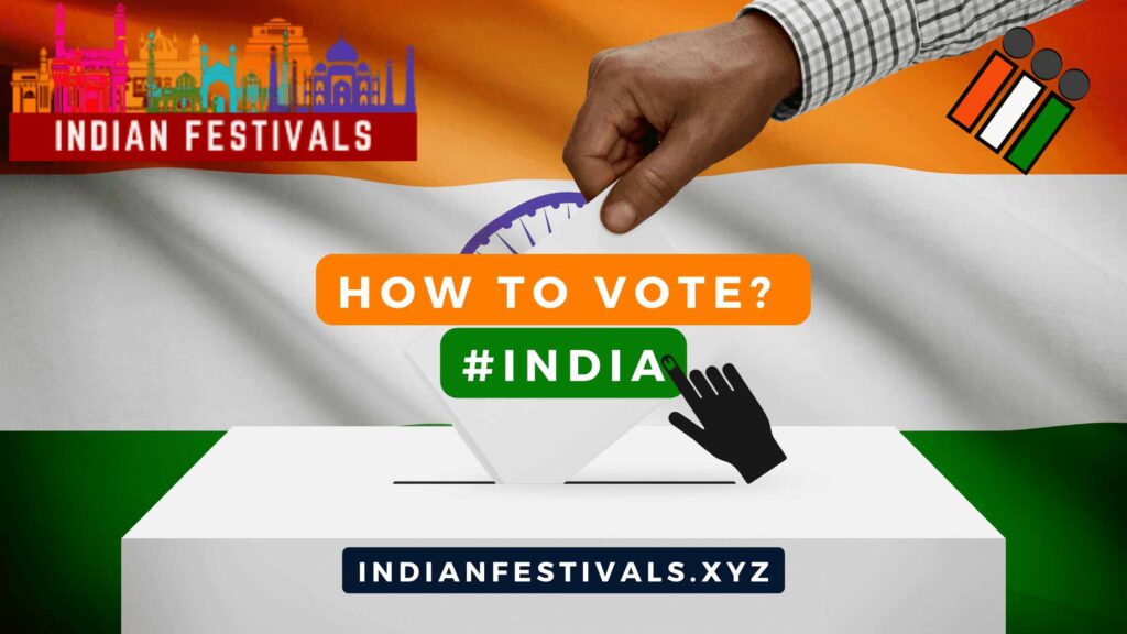 How To Vote In India?