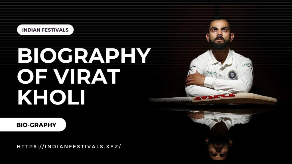 Biography of Virat Kholi